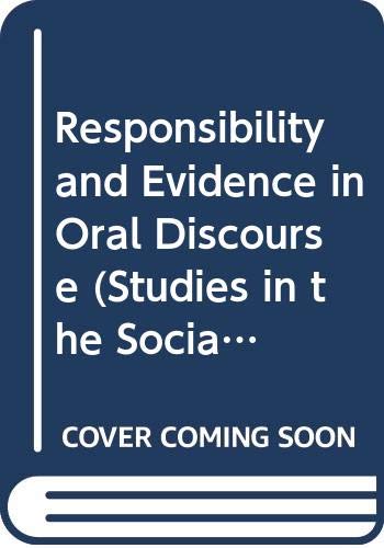 Stock image for Responsibility and Evidence in Oral Discourse for sale by Quickhatch Books