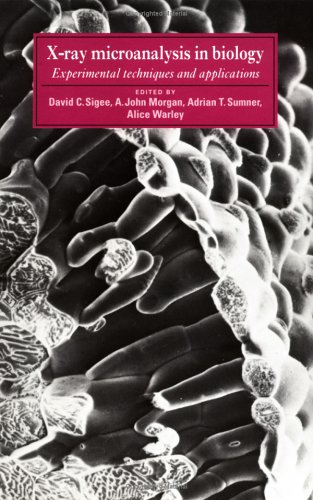 Beispielbild fr X-ray Microanalysis in Biology: Experimental Techniques and Applications zum Verkauf von Wonder Book