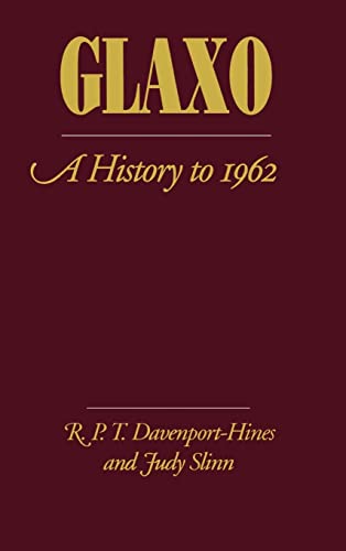 9780521415392: Glaxo: A History to 1962