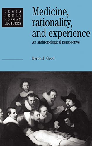 Imagen de archivo de Medicine, Rationality, and Experience. An Anthropological Perspective a la venta por Research Ink