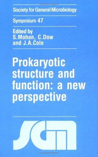 Stock image for Prokaryotic Structure and Function: A New Perspective (Society for General Microbiology Symposia) for sale by GuthrieBooks