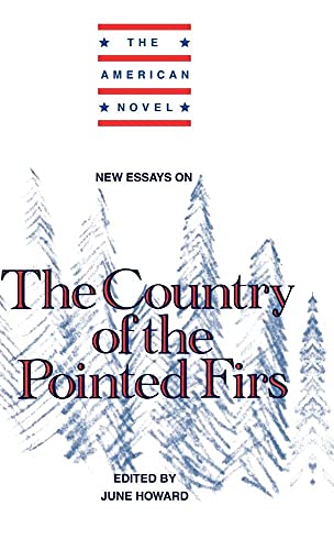 9780521415743: New Essays on The Country of the Pointed Firs Hardback (The American Novel)