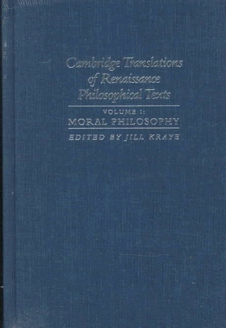 Imagen de archivo de Cambridge Translations of Renaissance Philosophical Texts: Moral Philosophy (Volume 1) a la venta por Anybook.com