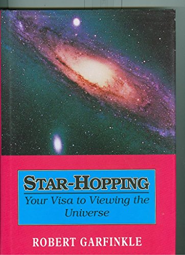 STAR-HOPPING; YOUR VISA TO VIEWING THE UNIVERSE
