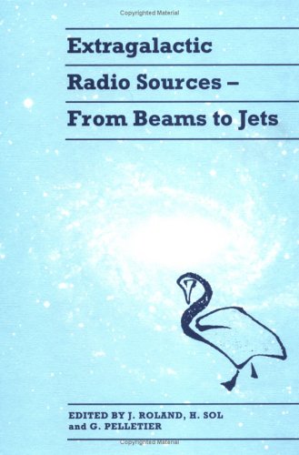 9780521416023: Extragalactic Radio Sources Hardback: From Beams to Jets