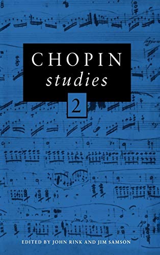 Imagen de archivo de Chopin Studies 2 (Cambridge Composer Studies) a la venta por Powell's Bookstores Chicago, ABAA