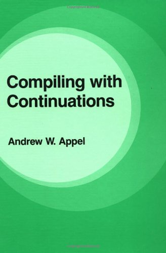 9780521416955: Compiling with Continuations