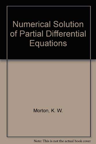 9780521418553: Numerical Solution of Partial Differential Equations