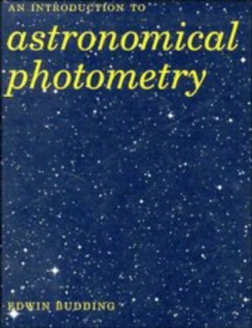 AN INTRODUCTION TO ASTRONOMICAL PHOTOMETRY.