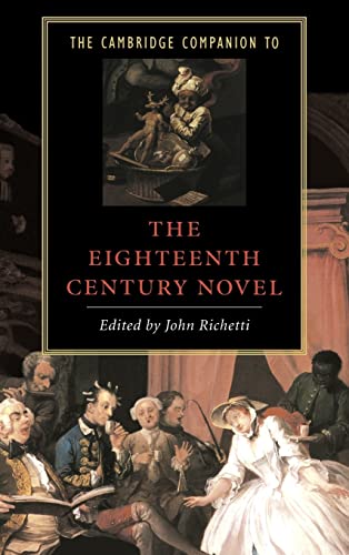 The Cambridge Companion fo the Eighteenth-Century Novel