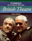 9780521419130: The Cambridge Illustrated History of British Theatre (Cambridge Illustrated Histories)