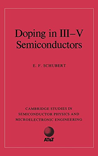 9780521419192: Doping in III-V Semiconductors Hardback: 1 (Cambridge Studies in Semiconductor Physics and Microelectronic Engineering, Series Number 1)