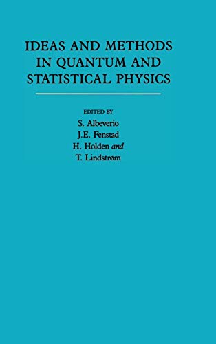 Imagen de archivo de Ideas and Methods in Quantum and Statistical Physics: Volume 2: In Memory of Raphael H a la venta por Swan Trading Company