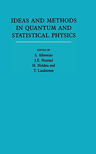 Stock image for Ideas and Methods in Quantum and Statistical Physics, Volume 2: In Memory of Raphael Hegh-Krohn: 002 (1938-1988) for sale by Book Bear