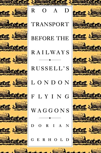 Beispielbild fr Road Transport before the Railways: Russell's London Flying Waggons zum Verkauf von Powell's Bookstores Chicago, ABAA