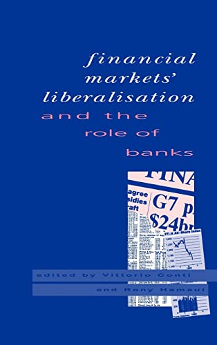 9780521419826: Financial Markets Liberalisation and the Role of Banks Hardback
