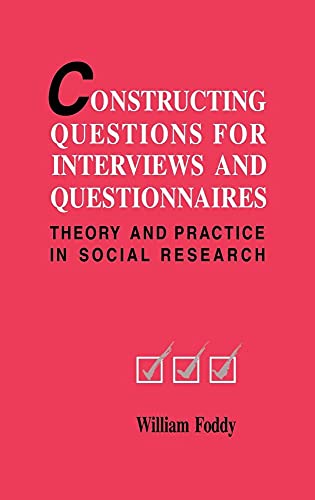 9780521420099: Constructing Questions for Interviews and Questionnaires: Theory and Practice in Social Research