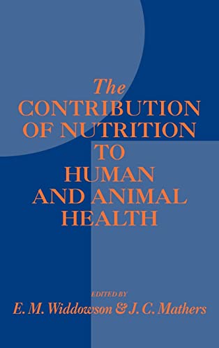 Beispielbild fr The Contribution of Nutrition to Human and Animal Health zum Verkauf von Better World Books
