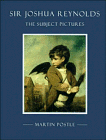 Sir Joshua Reynolds: The Subject Pictures (9780521420662) by Postle, Martin