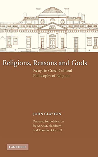 Imagen de archivo de Religions, Reasons and Gods: Essays in Cross-cultural Philosophy of Religion (Cambridge Studies in Religious Traditions) a la venta por Labyrinth Books