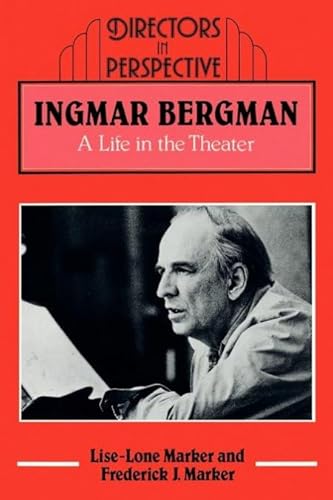 Stock image for Ingmar Bergman: A Life in the Theater (Directors in Perspective) for sale by Books From California