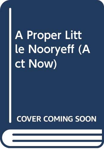 9780521421263: A Proper Little Nooryeff (Act Now)