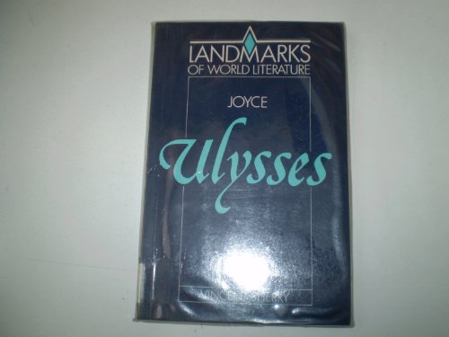Imagen de archivo de James Joyce: Ulysses (Landmarks of World Literature) a la venta por NightsendBooks