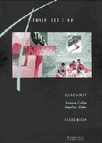Beispielbild fr True to Life Elementary Class book: English for Adult Learners (True to Life) zum Verkauf von AwesomeBooks