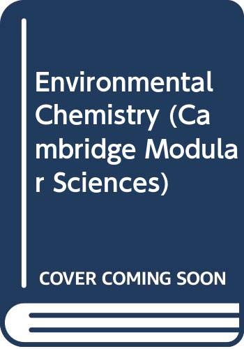 Imagen de archivo de Environmental Chemistry (Cambridge Modular Sciences) a la venta por Wonder Book