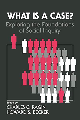 Beispielbild fr What Is a Case?: Exploring the Foundations of Social Inquiry zum Verkauf von medimops
