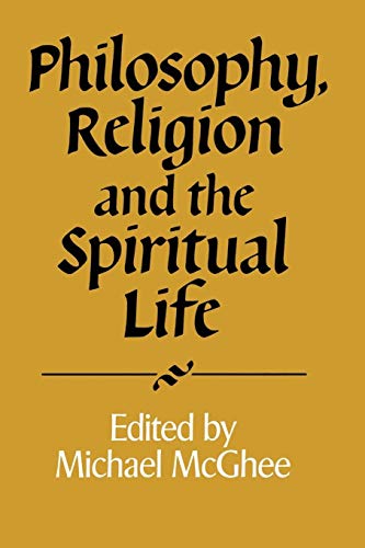 Beispielbild fr Philosophy, Religion and the Spiritual Life zum Verkauf von Better World Books: West