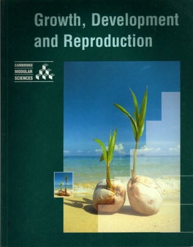 9780521422031: Growth, Development and Reproduction (Cambridge Modular Sciences)