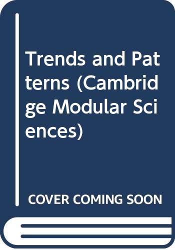 9780521422062: Trends and Patterns (Cambridge Modular Sciences)