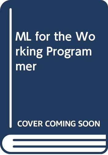 9780521422253: ML for the Working Programmer