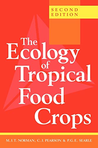 Beispielbild fr The Ecology of Tropical Food Crops zum Verkauf von Anybook.com