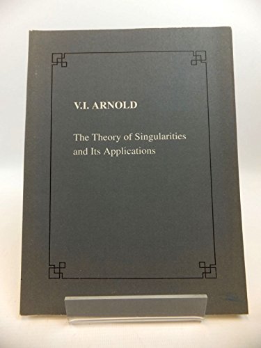 Imagen de archivo de The Theory of Singularities and its Applications (Lezione Fermiane) a la venta por Zubal-Books, Since 1961