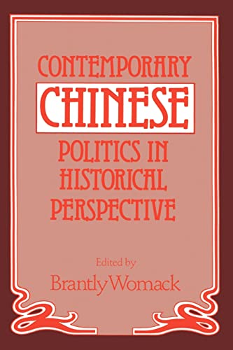 Beispielbild fr Contemporary Chinese Politics in Historical Perspective zum Verkauf von Better World Books