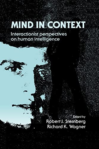 Beispielbild fr Mind in Context: Interactionist Perspectives on Human Intelligence zum Verkauf von Wonder Book