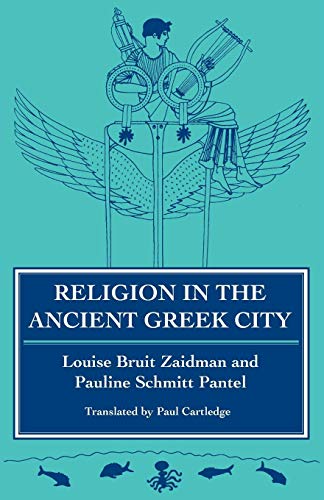 Stock image for Religion in the Ancient Greek City for sale by Better World Books