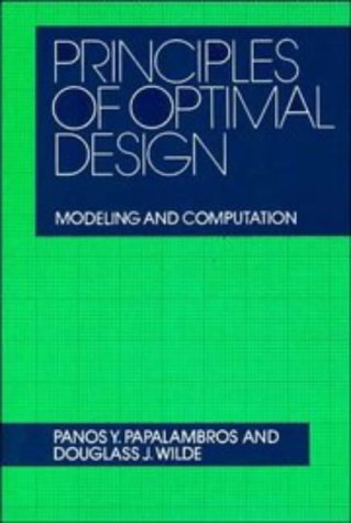 9780521423625: Principles of Optimal Design: Modeling and Computation