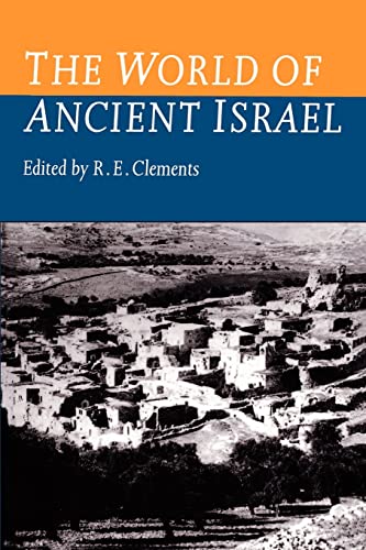 9780521423922: The World of Ancient Israel: Sociological, Anthropological and Political Perspectives (Society for Old Testament Studies Monogr)
