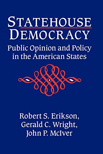 Beispielbild fr Statehouse Democracy: Public Opinion and Policy in the American States zum Verkauf von BooksRun
