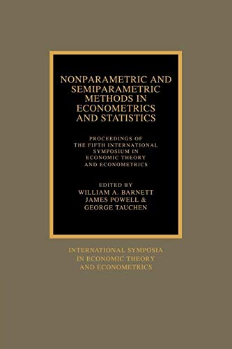 Imagen de archivo de Nonparametric & Semiparametric Methods in Econometrics & Statistics: Proceedings of the Fifth International Symposium in Economic Theory & Econometrics. a la venta por Powell's Bookstores Chicago, ABAA