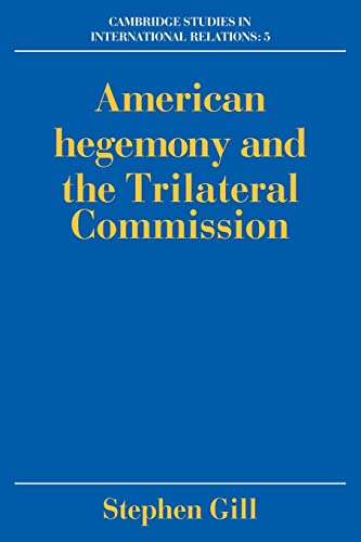 Stock image for American Hegemony and the Trilateral Commission for sale by Chiron Media