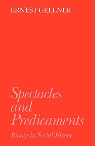 Beispielbild fr Spectacles and Predicaments: Essays in Social Theory zum Verkauf von HPB-Red