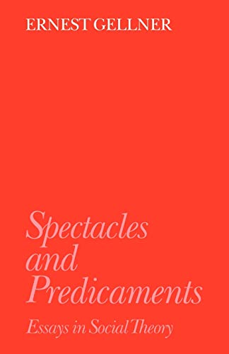 9780521424349: Spectacles and Predicaments: Essays in Social Theory