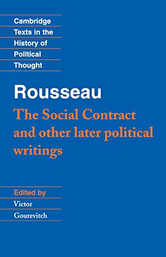 Stock image for Rousseau: The Social Contract and Other Later Political Writings (Cambridge Texts in the History of Political Thought) for sale by Blue Vase Books