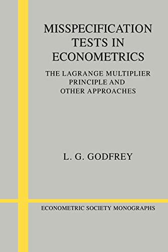 Stock image for Misspecification Tests in Econometrics: The Lagrange Multiplier Principle and Other Approaches for sale by Chiron Media