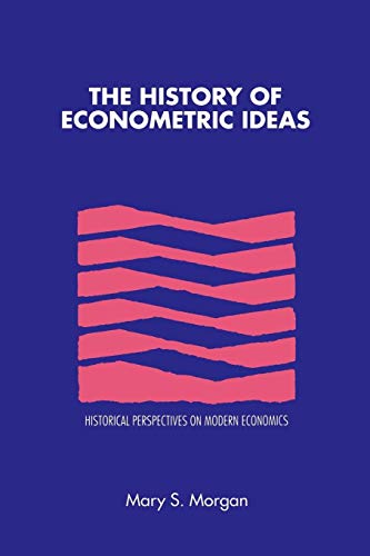 Stock image for The History of Econometric Ideas (Historical Perspectives on Modern Economics) for sale by HPB-Red