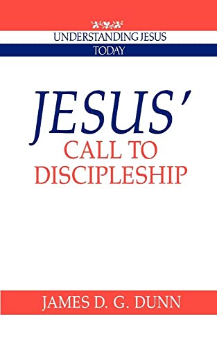 9780521424813: Jesus' Call to Discipleship Paperback (Understanding Jesus Today)